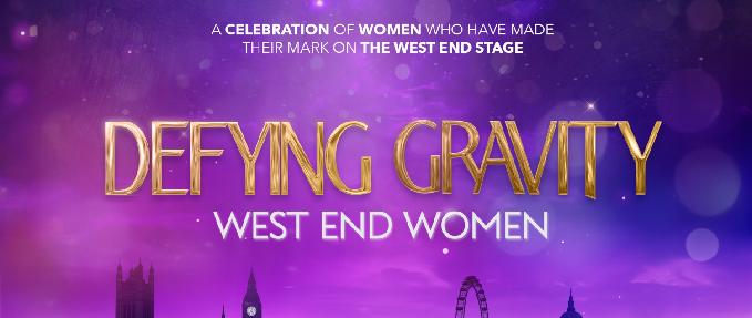 Defying Gravity - West End Women 2026