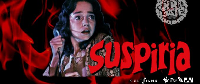 Dirt In The Gate Movies Present - DARIO ARGENTO'S SUSPIRIA (1977)