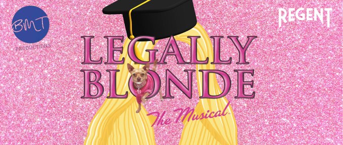 Legally Blonde: The Musical - BMT Productions