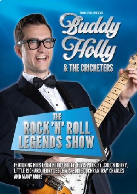 BUDDY HOLLY & THE CRICKETERS � ROCK �N� ROLL LEGENDS SHOW 2026