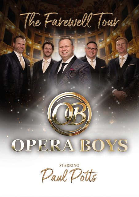 The Opera Boys - The Farewell Tour Starring Paul Potts