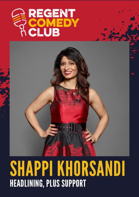 Regent Comedy Club with Shappi Khorsandi