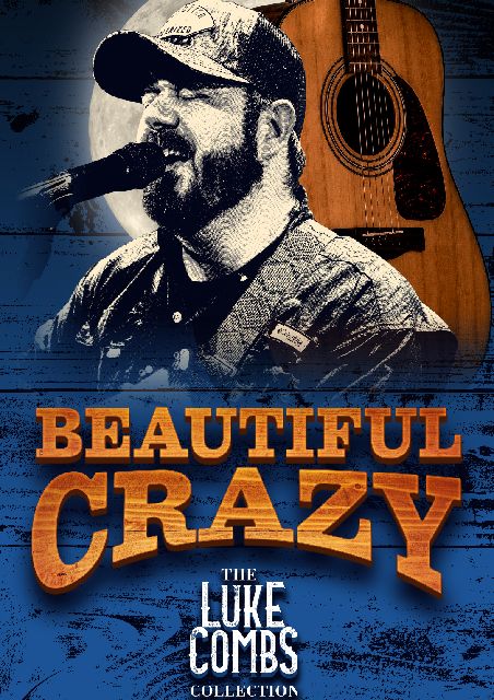 Beautiful Crazy - Luke Combs